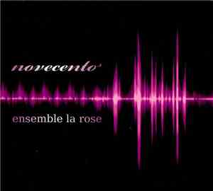 Ensemble La Rose - Novecento