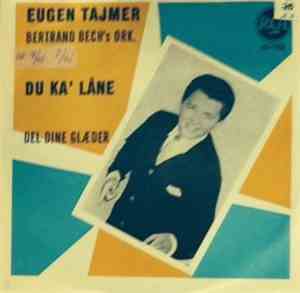 Eugen Tajmer, Bertrand Bech's Orkester - Du Ka' Låne