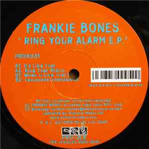 Frankie Bones - Ring Your Alarm E.P.
