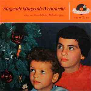 Franz Josef Breuer - Singende Klingende Weihnacht - Eine Weihnachtliche Mel ...