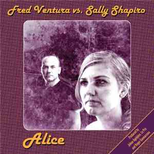 Fred Ventura vs. Sally Shapiro - Alice
