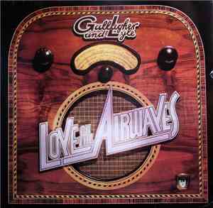 Gallagher & Lyle - Love On The Airwaves