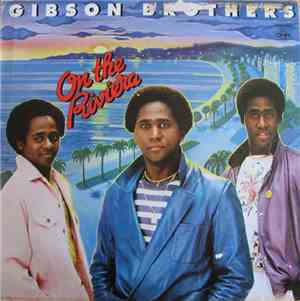 Gibson Brothers - On The Riviera
