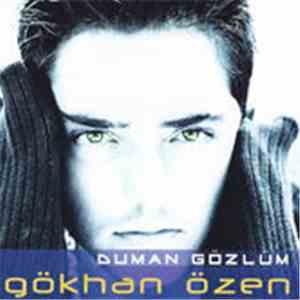 Gökhan Özen - Duman Gözlüm