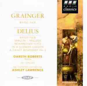 Grainger, Delius - Brigg Fair, Etc.