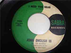 John English III And The Heathens - I Need You Near / Some People