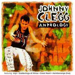 Johnny Clegg - Anthology