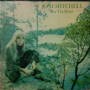 Joni Mitchell - For The Roses