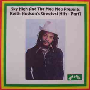 Keith Hudson - Keith Hudson's Greatest Hits - Part 1