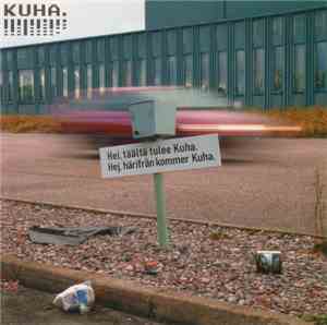 Kuha. - Hei, Täältä Tulee Kuha.
