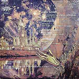 Luigi Nono / Fukushima / Luciano Berio / Lehmann - Y Su Sangre Ya Viene Can ...