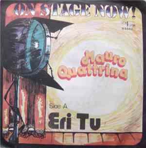 Mauro Quattrina - Eri Tu