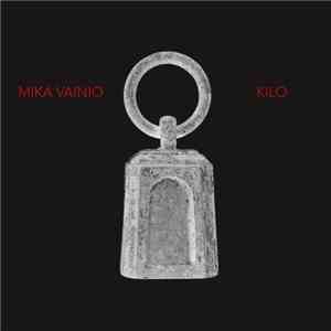 Mika Vainio - Kilo