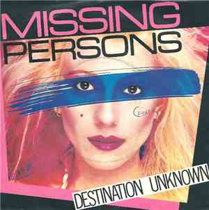Missing Persons - Destination Unknown