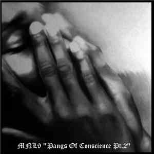 MNL9 - Pangs Of Conscience Pt. 2
