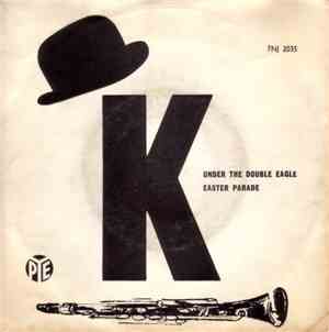 Mr. Acker Bilk's Paramount Jazz Band - Under The Double Eagle / Easter Para ...