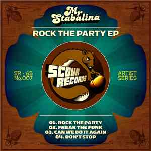 Mr Stabalina - Rock The Party EP