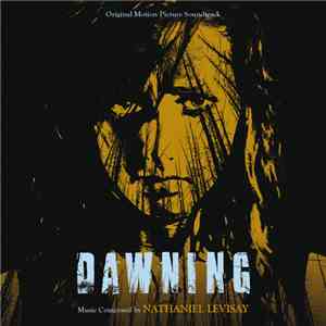 Nathaniel Levisay - Dawning (Original Motion Picture Soundtrack)