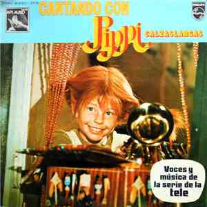 Pippi Calzaslargas - Cantando Con Pippi Calzaslargas