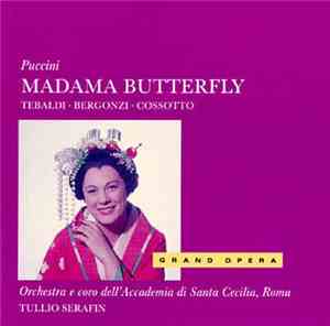 Puccini / Renata Tebaldi, Carlo Bergonzi, Orchestra Dell'Accademia Nazional ...