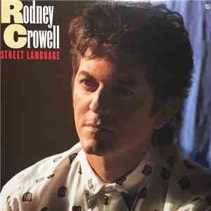 Rodney Crowell - Street Language