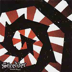 Shredder  - Damnit Riggs!