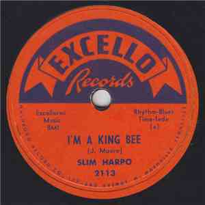 Slim Harpo - I'm A King Bee / I Got Love If You Want It