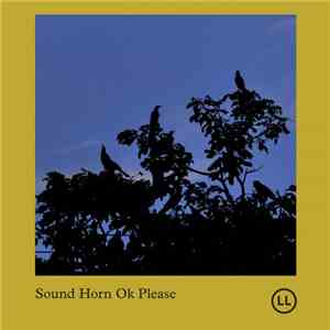Sound Horn Ok Please - Sound Horn Ok Please