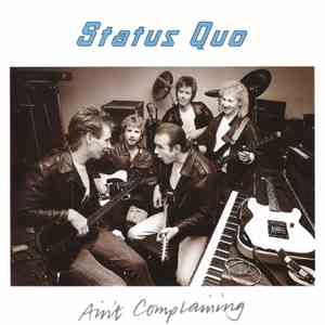 Status Quo - Ain't Complaining