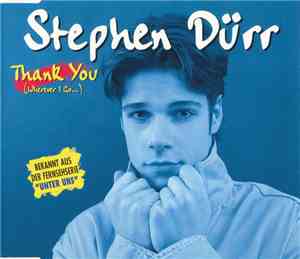 Stephen Dürr - Thank You (Wherever I Go...)