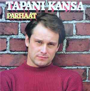 Tapani Kansa - Parhaat