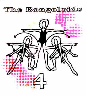 The Bongoloids  - 4