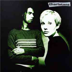 The Charlatans - Up To Our Hips