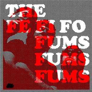 The Fe Fi Fo Fums - I Just Wanna Boom Boom Girl