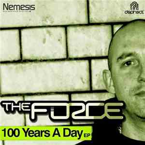 The Force  - 100 Years A Day EP