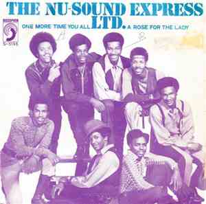 The Nu-Sound Express Ltd. - One More Time You All / A Rose For The Lady