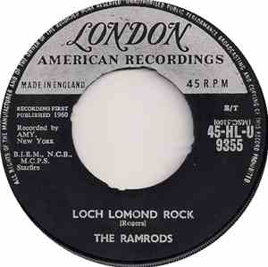 The Ramrods - Loch Lomond Rock / Take Me Back To My Boots And Saddle