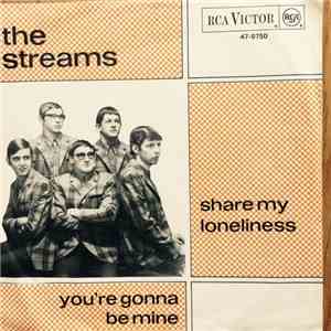 The Streams - Share My Loneliness / You're Gonna Be Mine