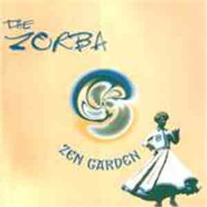 The Zorba - Zen Garden