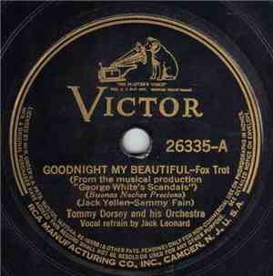 Tommy Dorsey And His Orchestra - Goodnight My Beautiful / Are You Having An ...