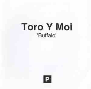 Toro Y Moi - Buffalo