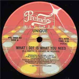 Unique - What I Got Is What You Need