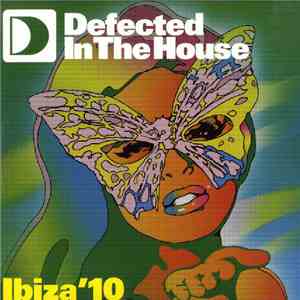 Various - Defected In The House (Ibiza '10)