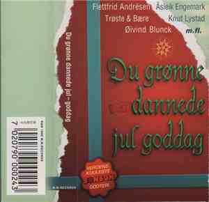 Various - Du Grønne Dannede Jul Goddag