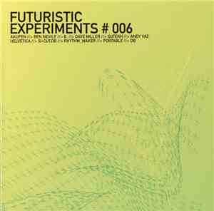 Various - Futuristic Experiments #006