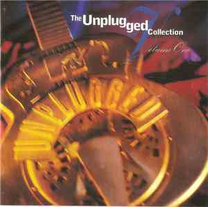 Various - The Unplugged Collection: Volume One