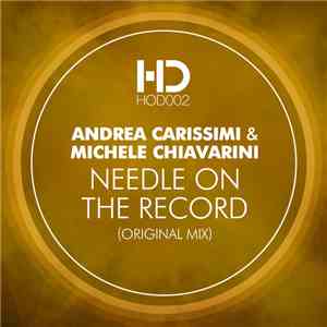 Andrea Carissimi & Michele Chiavarini - Needle On The Record