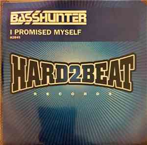 Basshunter - I Promised Myself