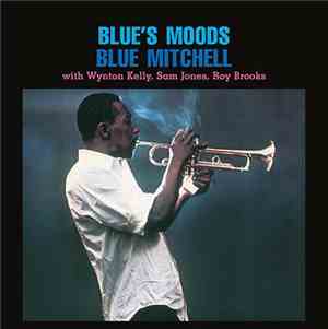 Blue Mitchell - Blue's Moods