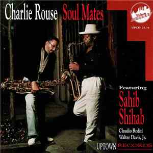 Charlie Rouse Featuring Sahib Shihab - Soul Mates